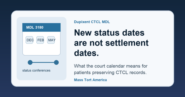 Dupixent MDL status conferences: what the new schedule means for CTCL families
