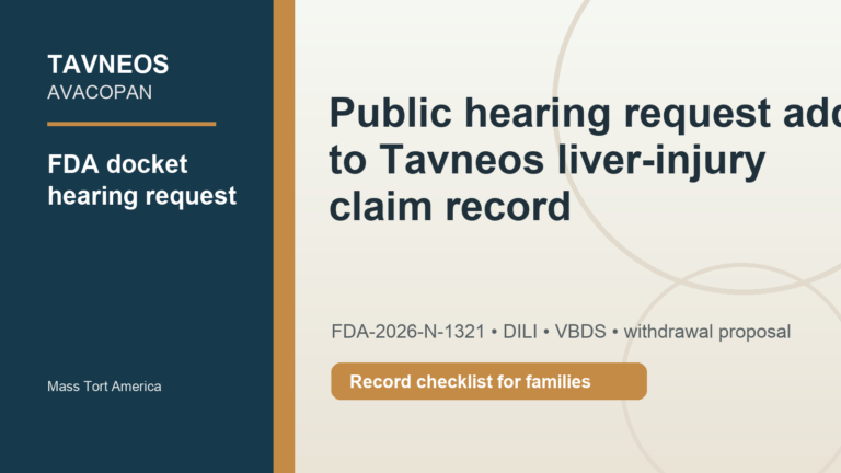 Tavneos FDA Hearing Request: What the Public Docket Means for Liver Injury Claims